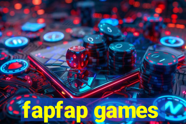 fapfap games